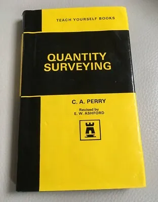 Quantity Surveying By Perry C. A. 1967 Teach Yourself Books Excellent Condition • £9.69