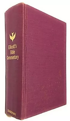 ELLICOTT'S BIBLE COMMENTARY IN ONE VOLUME: A VERSE BY By Charles John Ellicott • $35.95