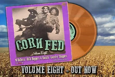 £17 • Buy JUST OUT - CORN FED VOL.8 Hick Rockabilly & Country Bop Comp -Orange Vinyl HEAR