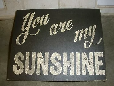 You Are  My Sunshine Canvas Decor Lot26 Studio 10  X 8  X 1.5  (su55) • £14.24