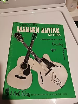 The Bew Mel Bay Modern Guitar Method Grade 2 1973 • $9.95