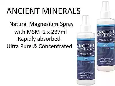 £41.19 • Buy 2 X 237ml ANCIENT MINERALS ULTRA PURE Magnesium Oil  & MSM ( With Spray )