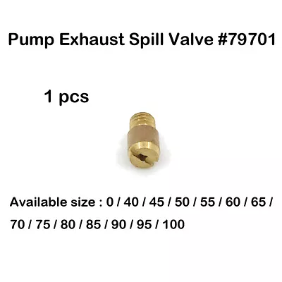 Pump Exhaust Spill Valve #79701 For Weber DCOE IDA IDF ICH Carb Size  0  40-100 • $3