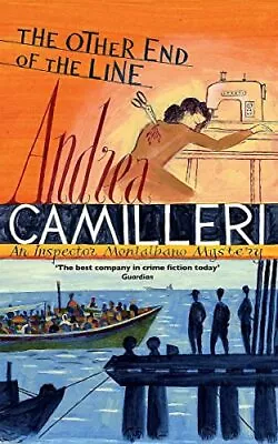 The Other End Of The Line (Inspector Montalbano Mysteries) By Camilleri Andrea • £4.99