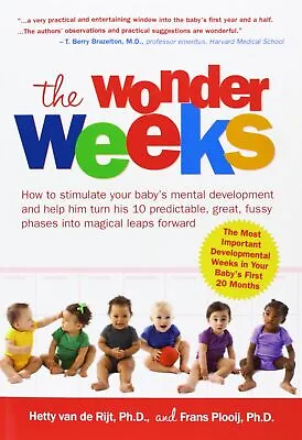 The Wonder Weeks: How To Stimulate Your Baby's Me... By Van De Rijt Ph.D. Hetty • £1