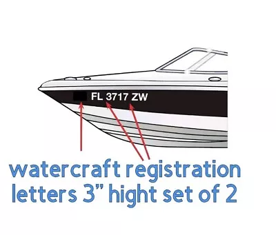 Set Of 2 Boat Pontoon Registration Numbers 3  Lettering Vinyl Boat JetSki Decals • $5.25