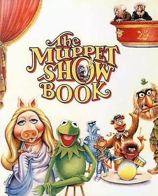 The Muppet Show Book - Hardcover Henson Jim • $10.87
