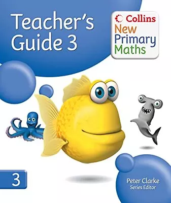 Collins New Primary Maths – Teacher’s Guide 3: Fanta... • £9.99