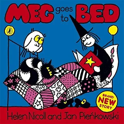 Meg Goes To Bed (Meg And Mog) By Helen Nicoll Jan Pienkowski • £3.85