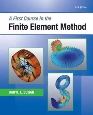 A First Course In The Finite Element Method (Activate Learning With - ACCEPTABLE • $142.74