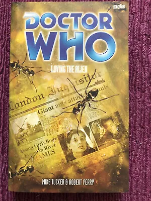 £14 • Buy Doctor Who - Loving The Alien By Mike Tucker And Robert Perry- BBC Paper Back