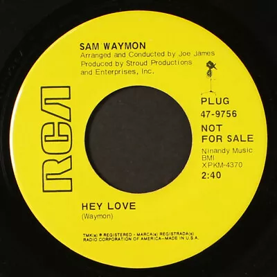 SAM WAYMON: Hey Love / Lonely For My Baby RCA 7  Single 45 RPM • $30