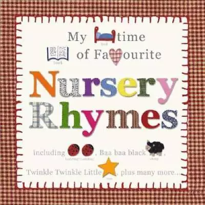 My Bedtime Book Of Favorite Nursery Rhymes - Board Book By Priddy Roger - GOOD • $4.30