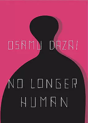 No Longer Human By Osamu Dazai • $26.99