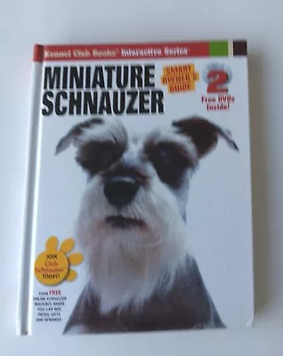 Miniature Schnauzer Smart Guide Hardcover Kennel Club With 2 Dvds • $20