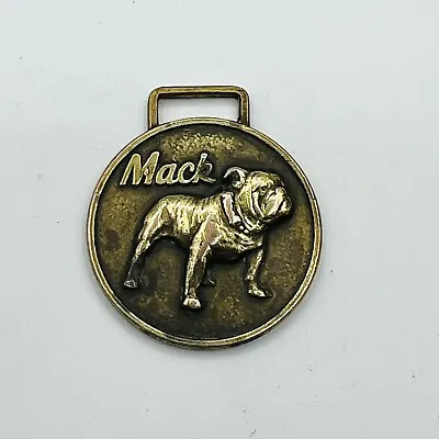 Vintage Pocket Watch Fob Mack Trucks Bull Dog Logo Advertising • $27.95