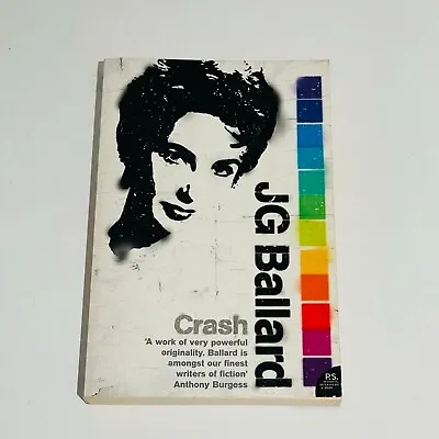 CRASH (Paperback 2008) By JG Ballard Transgressive Fiction • £12.87