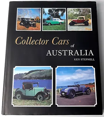 Collector Cars Of Australia By Ken Stepnell Hardcover Holden Ford Vintage Cars • $38.95