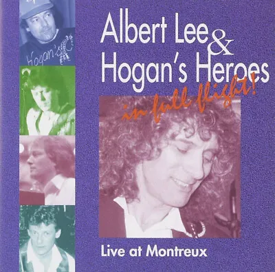 £9.99 • Buy ALBERT LEE & HOGAN'S HEROES ~ In Full Flight Live At Montreux ~ 1993 UK CD Album