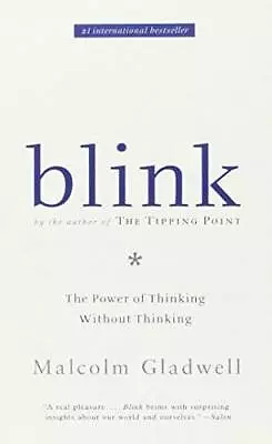 Blink - Paperback By Malcolm Gladwell - ACCEPTABLE • $4.08
