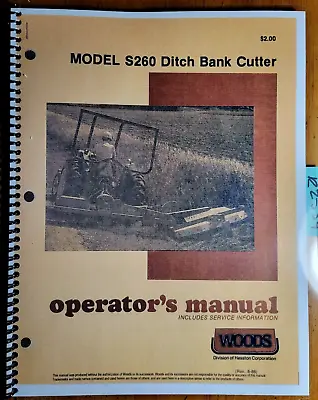 Woods S260 Ditch Bank Cutter Mower Owner's Operator's & Parts Manual F-6784 8/86 • $16.99