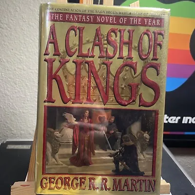 A Clash Of Kings : A Song Of Ice And Fire: Book Two - Hardcover (1999) - Signed • $320