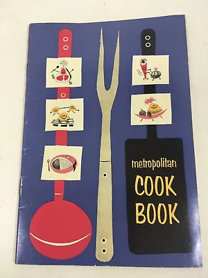 Metropolitan Cook Book 1957 - 56 Pages  • $6.99