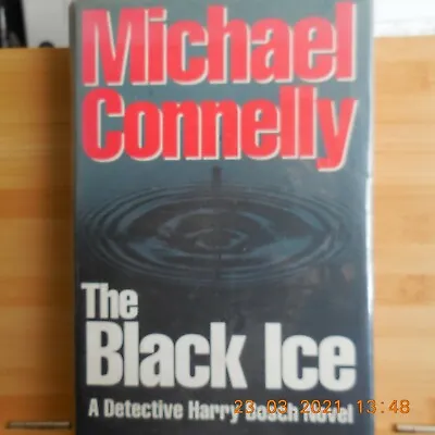 Connelly Michael - Black Ice - Signed - First Edition - As New • $150