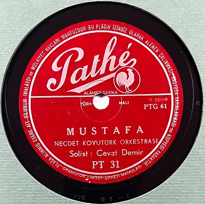 TURKISH TANGO -- Necdet Koyuturk : Mustafa - Pathe PT 31 - 78 (EE-) HEAR MP3 • $24.95