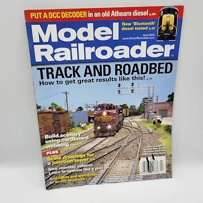Model Railroader Magazine Apr 2016 Track Roadbed Cardboard Scenery Junction Towe • $3.85