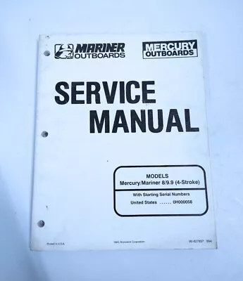 Mercury / Mariner 90-827857 Service Manual 8/9.9 4-Stroke • $29.99