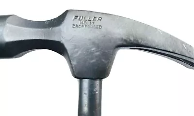Fuller No 17 Claw Hammer Drop Forged Tool Vintage • $14.95