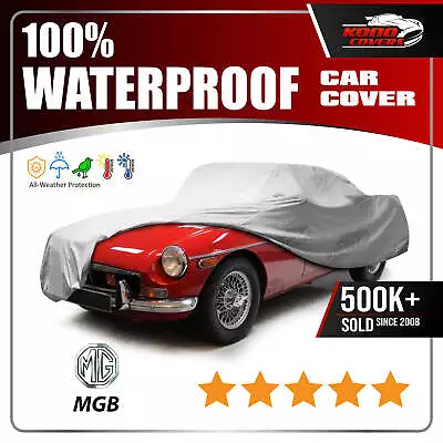 Mg Mgb 6 Layer Car Cover 1963 1964 1965 1966 1967 1968 1969 1970 1971 1972 • $55.95