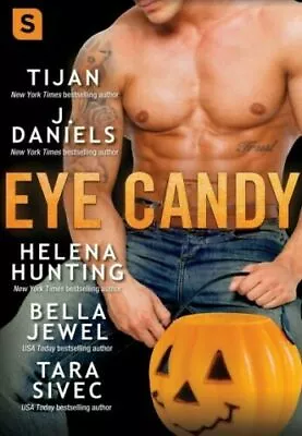 $24 • Buy Eye Candy, Paperback By Tijan; Daniels,Hunting, Helena; Jewel, Bella; NEW-