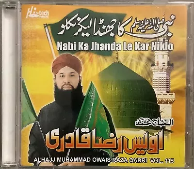 Nabi Ka Jhanda Le Kar Niklo Vol 115 By Muhammad Owais Raza Qadri - Naat CD • £8.75