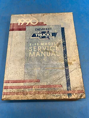 Original 1990 Chevrolet Trucks S-10 Models Service Manual Softcover • $7.95