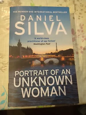 Portrait Of An Unknown Woman By Daniel Silva Paperback Book • £5