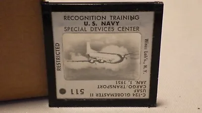 1951 US NAVY Recognition Training Slide # 511 C-124 Globemaster II USAF Cargo  • $5.99