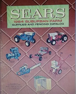 Sears 1964 Suburban Farm Catalog Color Lawn Garden Tractor Tools Tiller Db Saw • $179.95