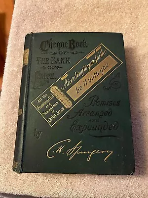 Cheque Book Of The Bank Of Faith By C H Spurgeon 1895 RARE • $499.67