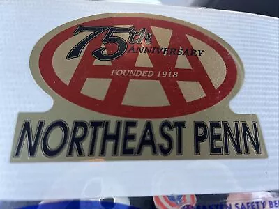 AAA 75th Anniversary Northeast Pennsylvania Sticker New Old Stock • $59.95