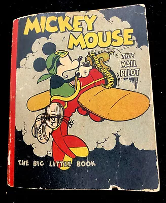 BIG LITTLE BOOK Mickey Mouse The Mail Pilot  #731 1933 Vintage Walt Disney • $89