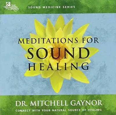 Meditations For Sound Healing - Audio CD By Dr Mitchell Gaynor - VERY GOOD • $5.49