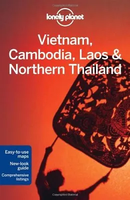 Lonely Planet Vietnam Cambodia Laos & Northern Thailand (Travel Guide)-Lonely • £3.36