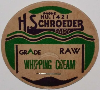 Vintage Milk Bottle Cap H SCHROEDER DAIRY Whipping Cream St Paul Minnesota Unusd • $7.49