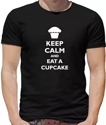 Keep Calm And Eat A Cupcake Mens T-Shirt - Cake - Food - Bake - Baker - Baking • £13.95