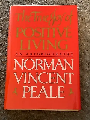 Norman Vincent Peale Signed/autographed Book The True Joy Of Positive Living  • $25