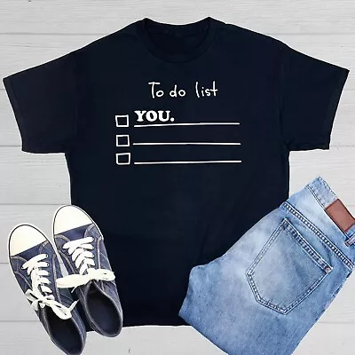To Do List Sarcastic Humor Graphic Tee Gift For Men Novelty Funny T Shirt • $16.49