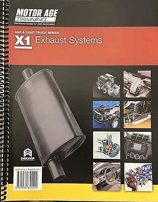 ASE X1 - EXHAUST SYSTEMS CERTIFICATION STUDY GUIDE By Motor Age  *NEW* • $50