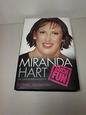 MIRANDA HART Such Fun Hardback 2011 Great Condition  • £4.49